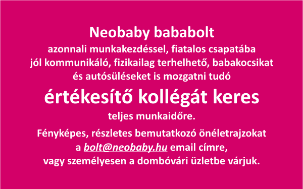 Értékesítő kollégát keres a Neobaby bababolt teljes munkaidőre.